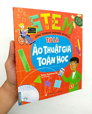 Sách STEM - Tớ Là Ảo Thuật Gia Toán Học