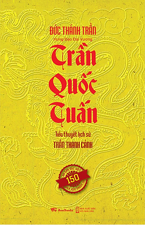 Trần Quốc Tuấn ( Tiểu Thuyết Lịch Sử )