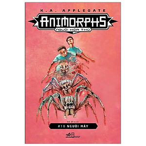 Sách Animorphs - Người Hóa Thú (Tập 10) : Người Máy