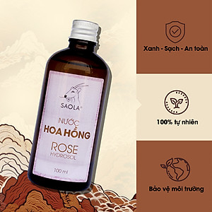 Nước hoa hồng thương hiệu Sao la (100ml): Dưỡng ẩm, làm se  khít lỗ chân lông, làm mịn và ngăn ngừa lão hóa da, làm sạch da, 100% thuần chay, từ tự nhiên, an toàn, lành tính - Hàng Chính Hãng