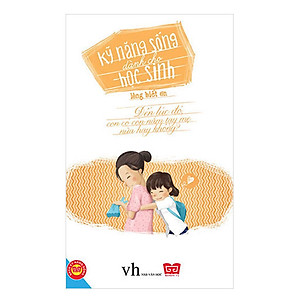 Sách Kỹ Năng Sống Dành Cho Học Sinh - Lòng Biết Ơn (Tái Bản)