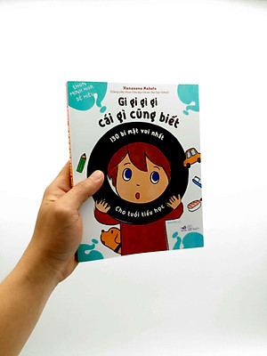 Sách Gi Gỉ Gì Gi, Cái Gì Cũng Biết - 130 Bí Mật Vui Nhất Cho Tuổi Tiểu Học