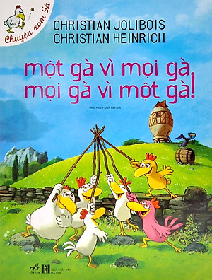 Sách Một Gà Vì Mọi Gà, Mọi Gà Vì Một Gà (Tái Bản)