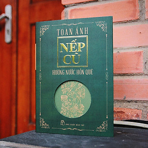 Sách Nếp cũ - Hương nước hồn quê