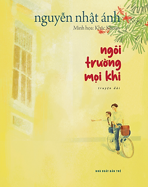 NGÔI TRƯỜNG MỌI KHI (Bản Đặc Biệt) - In màu