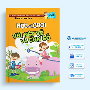 Tủ Sách Tư Duy Toán Học HQ - Học Và Chơi Với Nét Vẽ Và Con Số