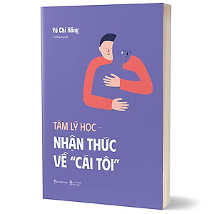 Sách Tâm Lý Học - Nhận Thức Về Cái Tôi