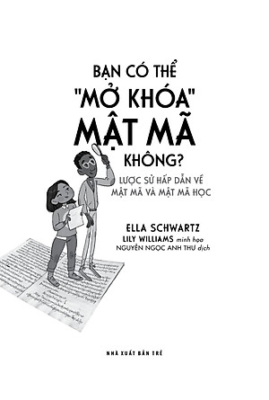Sách Bạn Có Thể "Mở Khóa" Mật Mã Không? Lược Sử Hấp Dẫn Về Mật Mã Và Mật Mã Học