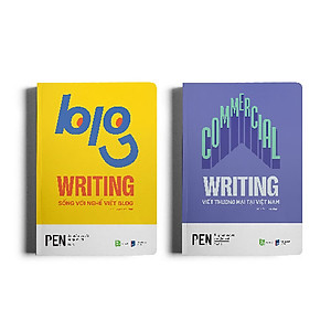 Bộ sách VIẾT VÀ NGHỀ VIẾT (Commercial Writing - Viết thương mại tại Việt Nam và Blog Writing - Sống với nghề viết blog)