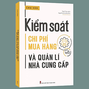 Sách Kiểm Soát Chi Phí Mua Hàng Và Quản Lí Nhà Cung Cấp