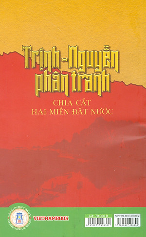Trịnh - Nguyễn Phân Tranh Chia Cắt Hai Miền Đất Nước