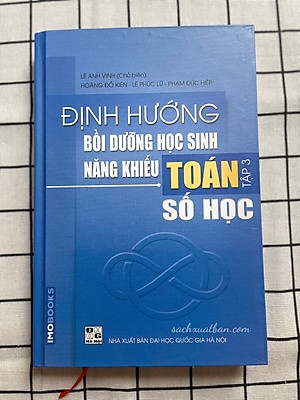 Combo 4 cuốn sách Định hướng bồi dưỡng học sinh năng khiếu Toán (tập 1 + tập 2 + tập 3 + tập 4)