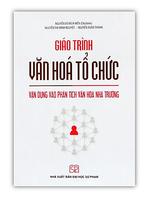 Sách - Giáo trình văn hóa tổ chức vận dụng vào phần tích văn hóa nhà trường