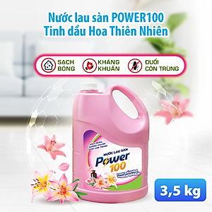Nước Lau Sàn POWER100 Tinh Dầu Hoa Thiên Nhiên 3.5KG