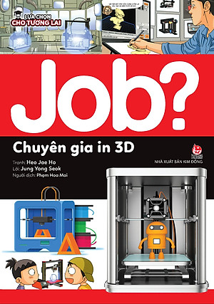 Sách Lựa Chọn Cho Tương Lai JOB? - Chuyên Gia In 3D
