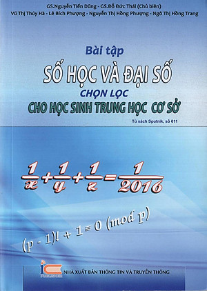 Sách Bài Tập Số Học Và Đại Số Chọn Lọc Cho Học Sinh Trung Học Cơ Sở (Tái Bản Lần 1)
