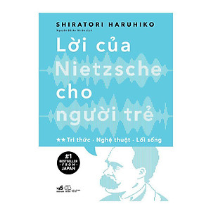 Lời Của Nietzsche Cho Người Trẻ Tập 2