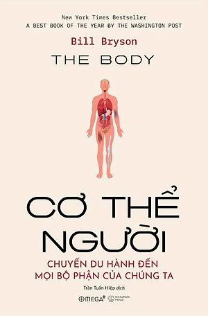 Cơ Thể Người - Chuyến Du Hành Đến Mọi Bộ Phận Của Chúng Ta - AL