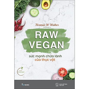 Sách - Combo Ăn Xanh Để Khỏe + Sống Lành Để Trẻ + Dinh Dưỡng Xanh + Raw Vegan - Sức Mạnh Chữa Lành Của Thực Vật (4 cuốn)