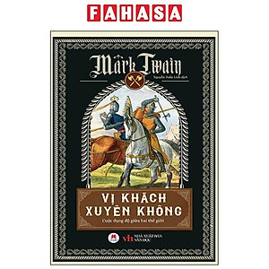 Sách - Vị Khách Xuyên Không - Cuộc Đụng Độ Giữa Hai Thế Giới