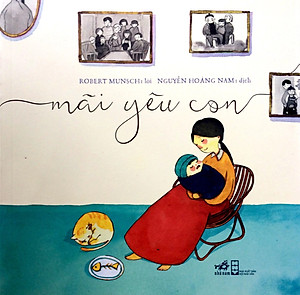Combo 4 Cuốn Truyện Kể Cho Bé: Mãi Yêu Con + Mẹ Yêu Ai Nhất + Nhà Mình Thích Ở Bên Nhau + Con Yêu Bố Chừng Nào