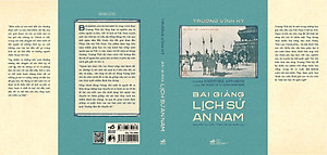 Sách - Bài giảng lịch sử An Nam (Trương Vĩnh Ký) - Nhã Nam Official