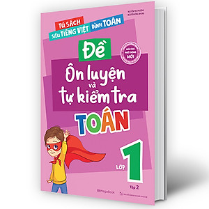 Combo 2 Cuốn Đề Ôn Luyện Và Tự Kiểm Tra Toán Lớp 1