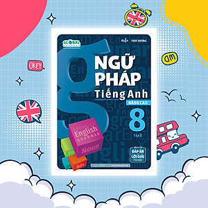 Combo Ngữ pháp tiếng Anh nâng cao lớp 8 (Global) (2 Tập)