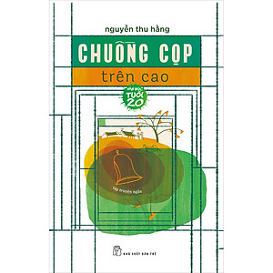 Sách Văn Học Tuổi 20 - Chuồng Cọp Trên Cao