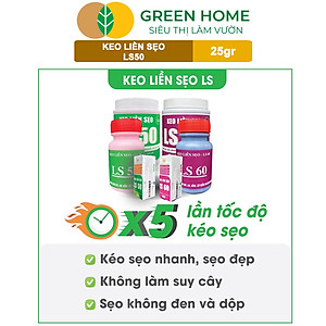 Keo Liền Sẹo LS50 Cho Cây Greenhome, Liền Nhanh Vết Cắt Da Cây, Chiết Cành,  Bonsai, Lan, Kiểng Lá