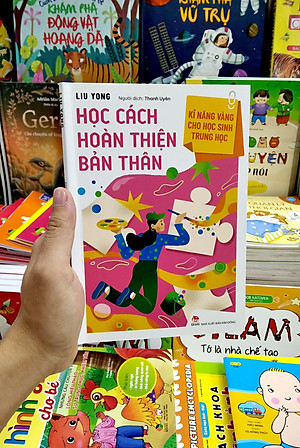 Kĩ Năng Vàng Cho Học Sinh Trung Học - Học Cách Hoàn Thiện Bản Thân