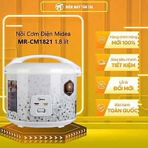 Nồi cơm điện 1,8L Midea MR-CM1821 - Hàng chính hãng 