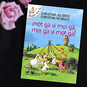 Sách Một Gà Vì Mọi Gà, Mọi Gà Vì Một Gà (Tái Bản)
