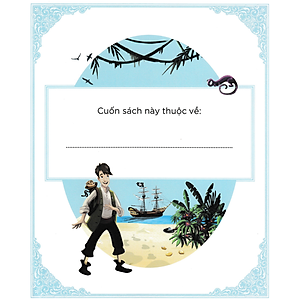 Sách Đảo Giấu Vàng - Phiên Bản Kể Lại Đầy Lôi Cuốn Của Các Tác Phẩm Văn Học Kinh Điển