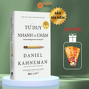 Tư Duy Nhanh Và Chậm (Tái Bản)