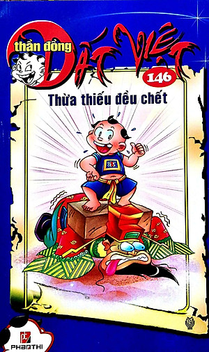 Thần Đồng Đất Việt 146 - Thừa Thiếu Đều Chết