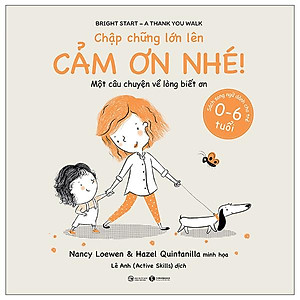 Chập Chững Lớn Lên - Cảm Ơn Nhé!