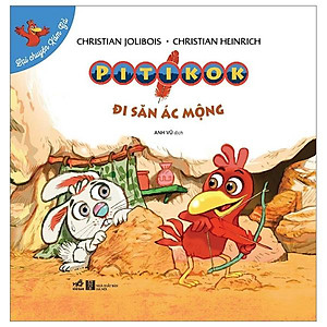 Lại Chuyện Xóm Gà - Pitikok Đi Săn Ác Mộng