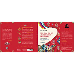 Sách Nghệ Thuật Minh Họa Áo Mũ Thời Nguyễn Đầu Thế Kỷ XX