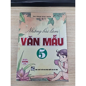 Sách - Những Bài Làm Văn Mẫu Lớp 5 - Dùng Chung Các Bộ SGK Hiện Hành - Hồng Ân