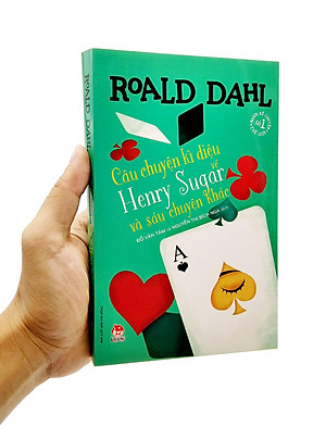 Sách Câu Chuyện Kì Diệu Về Henry Sugar Và Sáu Chuyện Khác (Tái Bản 2021)