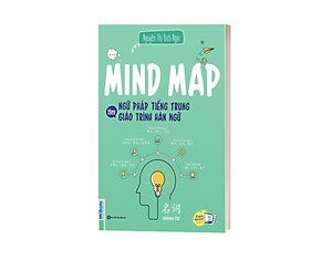 Sách Mindmap Tiếng Trung Theo Giáo Trình Hán Ngữ (Phân Loại Lẻ)