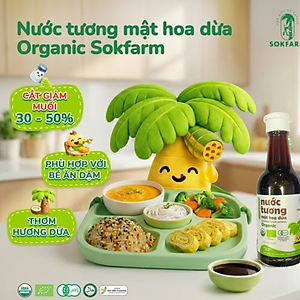 Nước tương mật hoa dừa organic Sokfarm - Cho bé, Không từ đậu nành, cắt giảm muối, không chất bảo quản