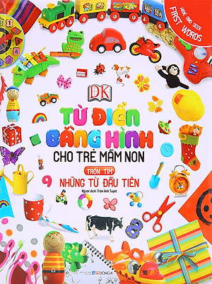 Từ Điển Bằng Hình Cho Trẻ Mầm Non - Trốn Tìm Những Từ Đầu Tiên
