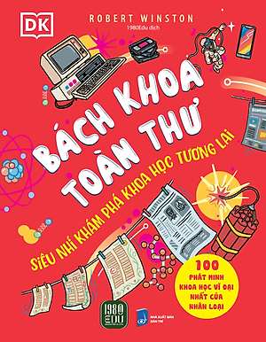 Sách Bách Khoa Toàn Thư – Siêu Nhí Khám Phá Khoa Học Tương Lai