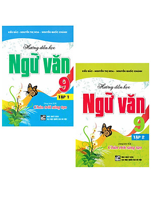 Combo Hướng Dẫn Học Ngữ Văn 9 - Tập 1 + 2 (Dùng Kèm SGK Chân Trời Sáng Tạo) (Bộ 2 Cuốn) - HA