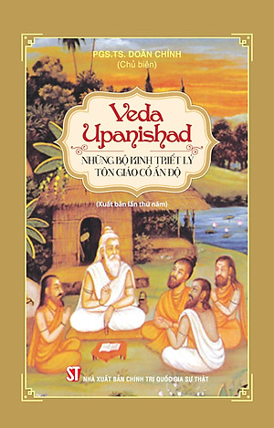 Veda Upanishad - Những Bộ Kinh Triết Lý Tôn Giáo Cổ Ấn Độ - ST