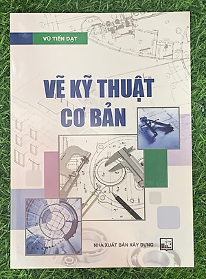 Vẽ Kỹ Thuật Cơ Bản (Tái Bản)-MK