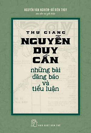 Thu Giang Nguyễn Duy Cần Những Bài Đăng Báo Và Tiểu Luận