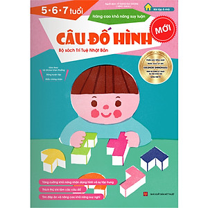 Sách thiếu nhi Nhật Bản - CÂU ĐỐ HÌNH cho bé 5-6-7 tuổi - Nâng cao khả năng suy luận